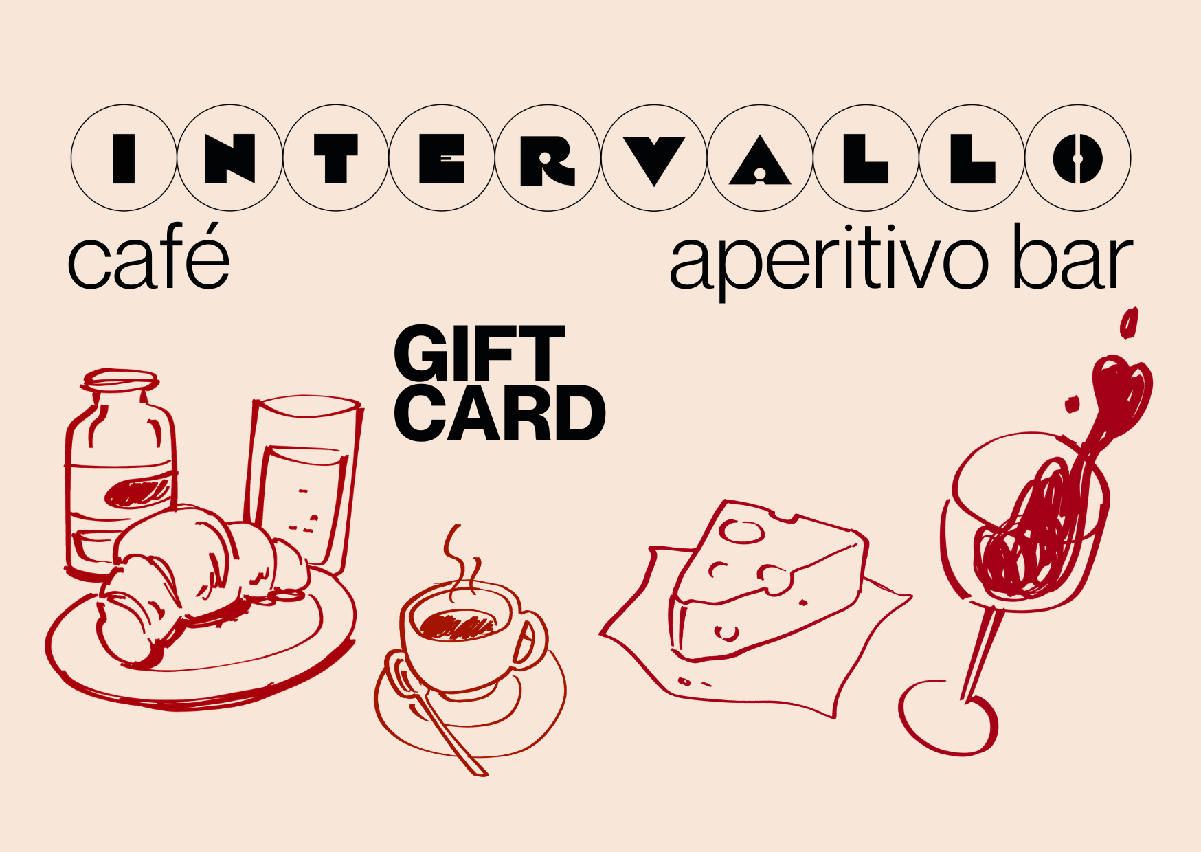 INTERVALLO Gift Card — cafe & aperitivo bar