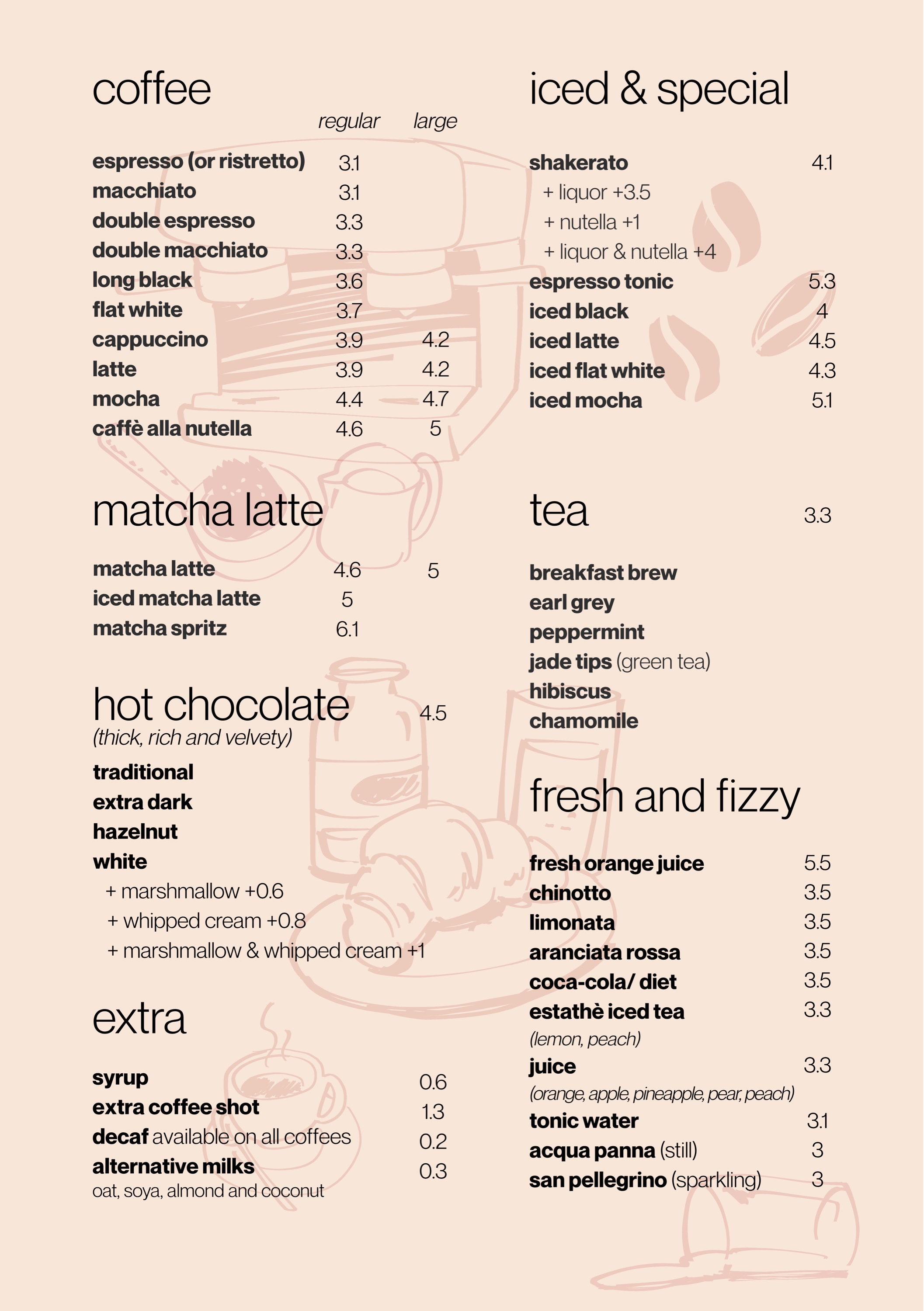 Coffee, tea, hot chocolate, and soft drinks