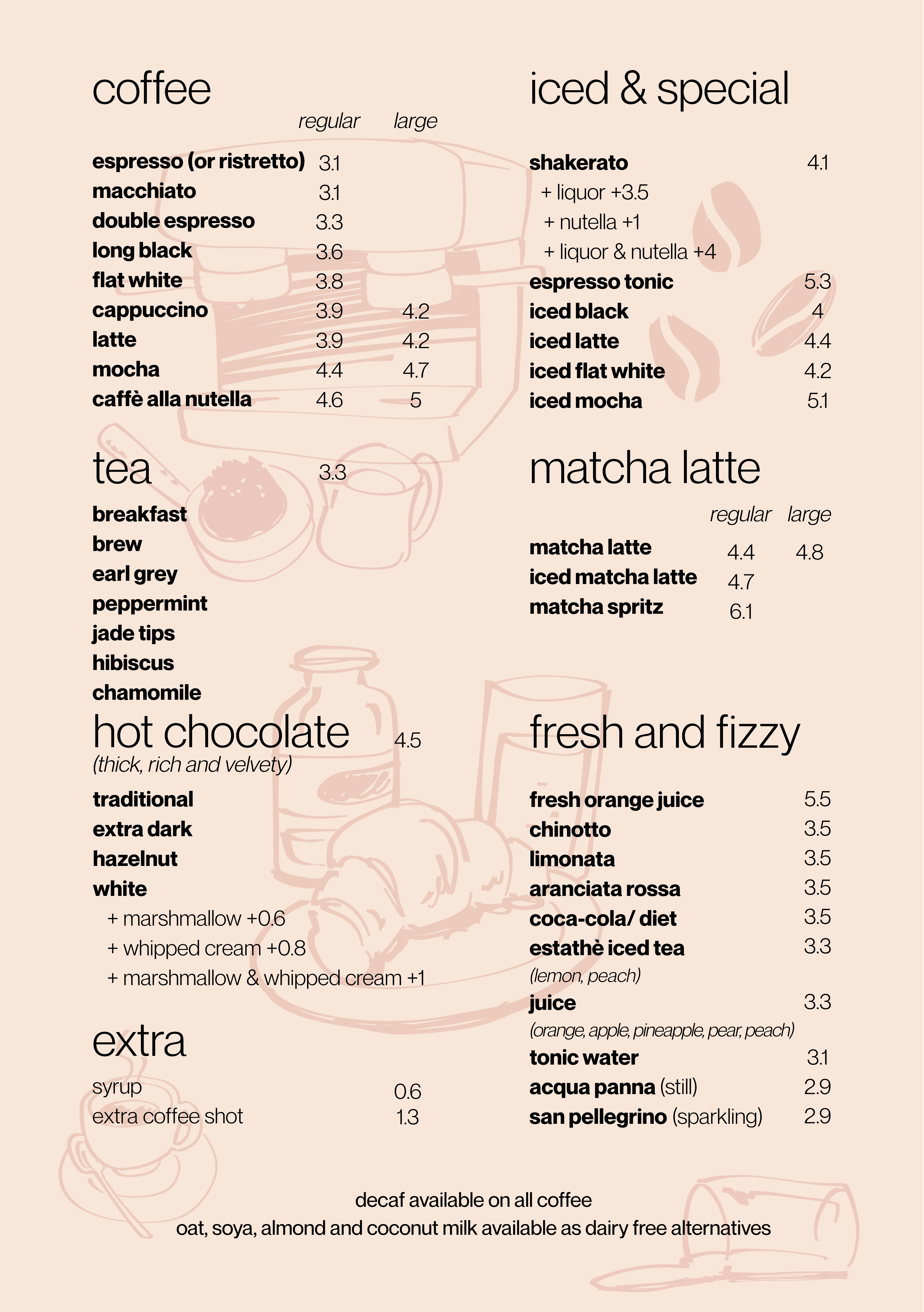 Coffee, tea, hot chocolate, and soft drinks